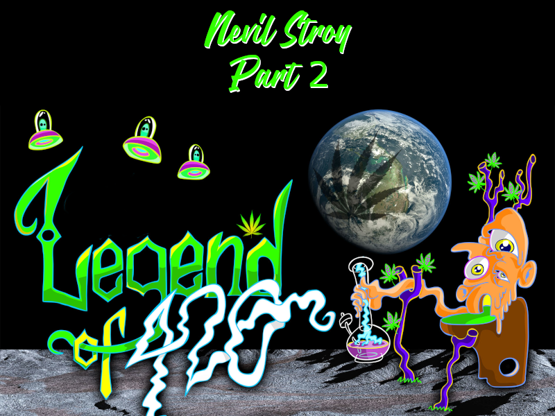 Nevil : part 2 Inside Cannabis Castle
